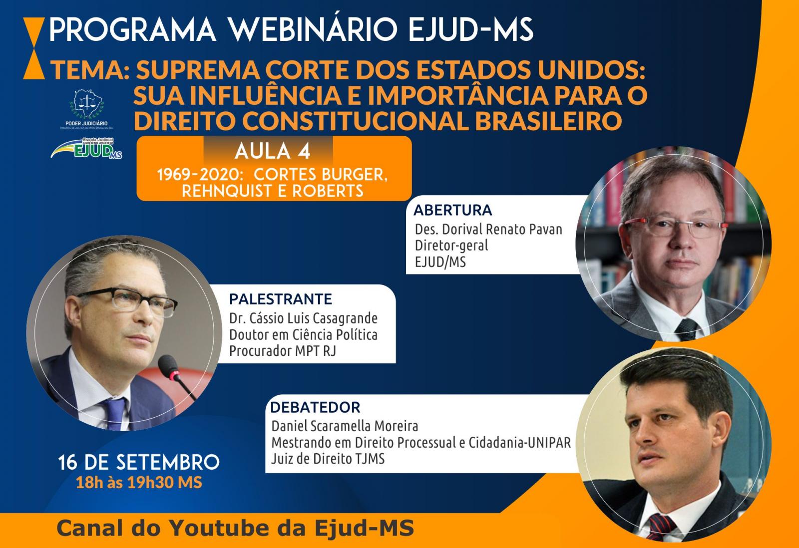 É hoje! Participe do Programa Webinário Ejud-MS: Suprema Corte dos Estados Unidos – Aula 4: 1969-2020 – Cortes Burger, Rehnquist e Roberts.