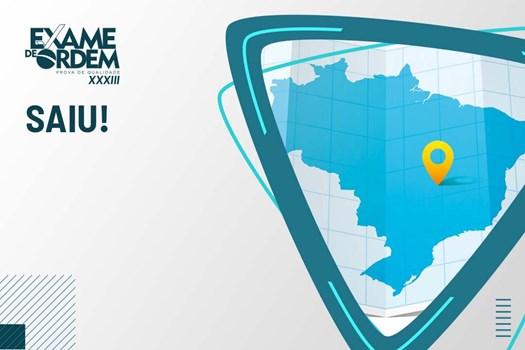 Divulgados os locais de prova do XXXIII Exame de Ordem Unificado.