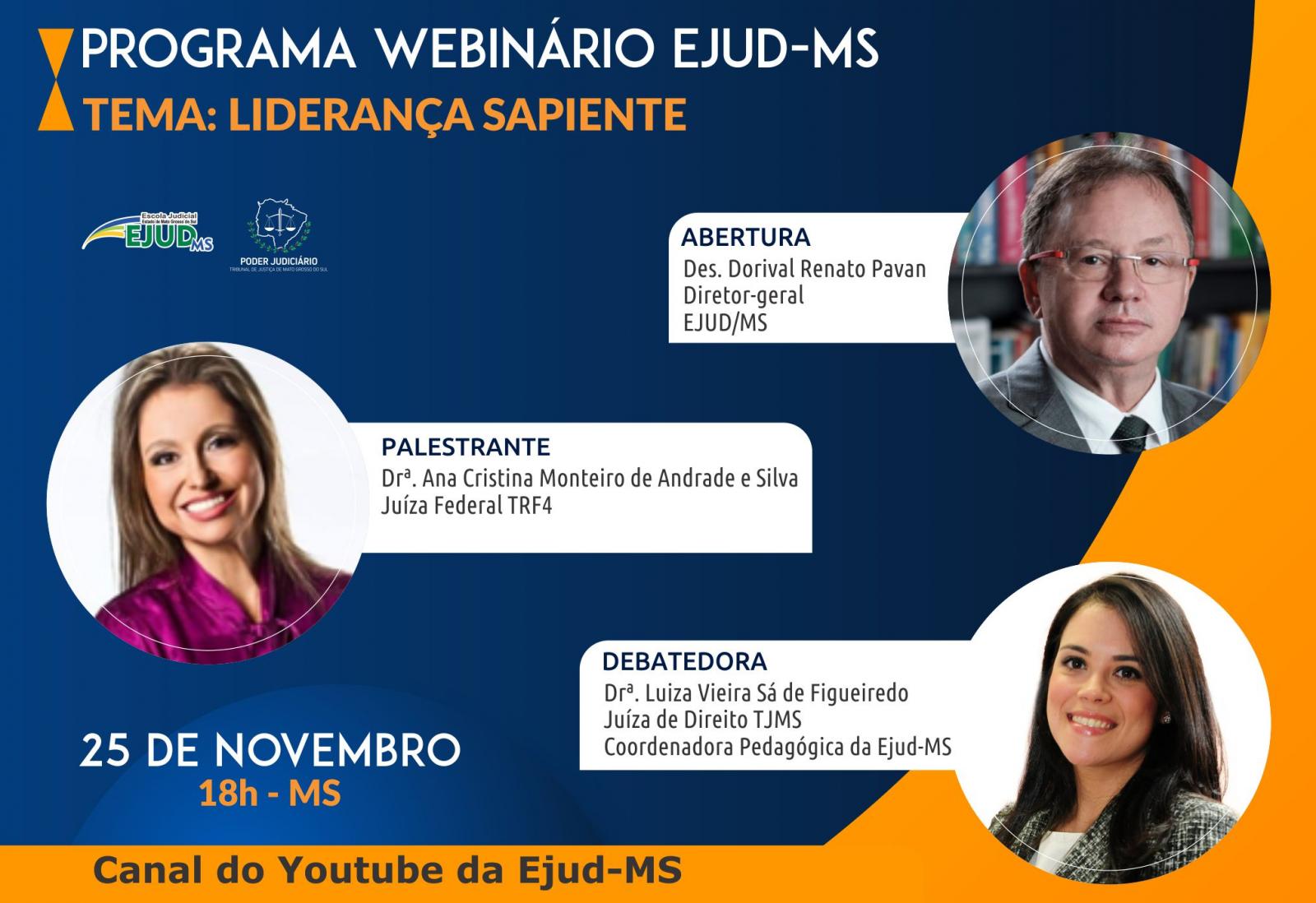  É hoje! Participe do Programa Webinário Ejud-MS: “Liderança Sapiente”.