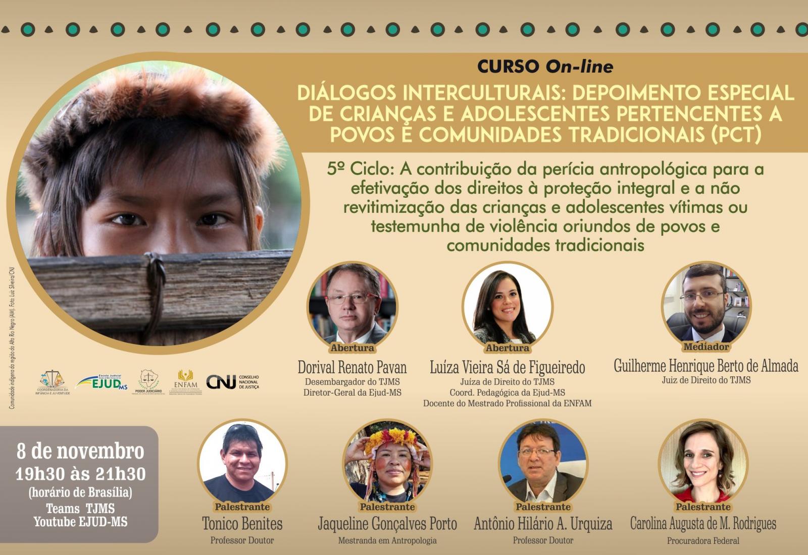 Último ciclo de formação inédita em depoimento especial de povos tradicionais será no dia 08 de Novembro.