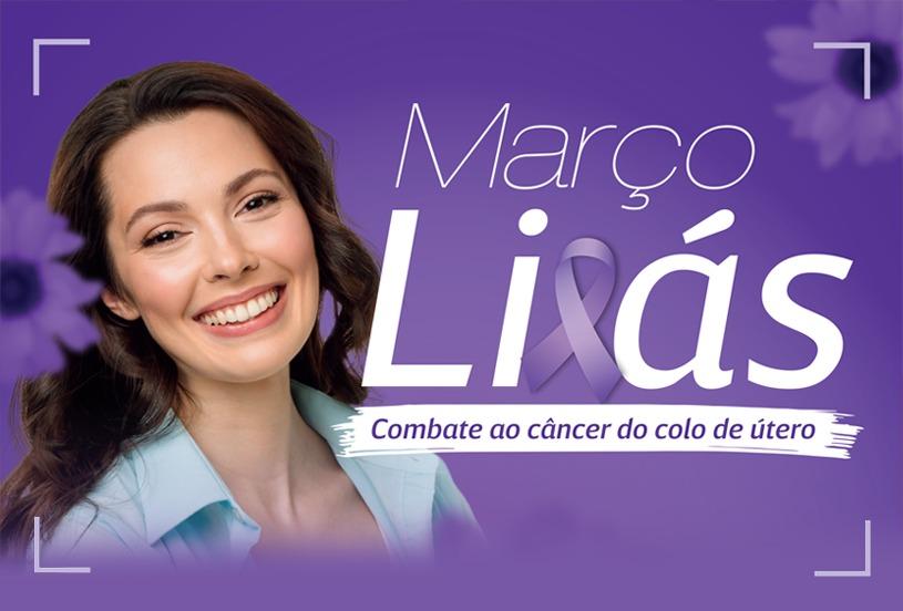 Março Lilás: Câmara reforça campanha de combate ao câncer do colo de útero.
