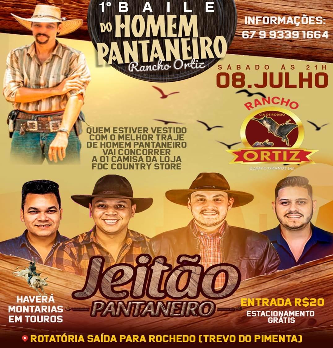 1° Baile do homem Pantaneiro no Rancho Ortiz, dia 08 de Julho Sábado as 21:00 horas.