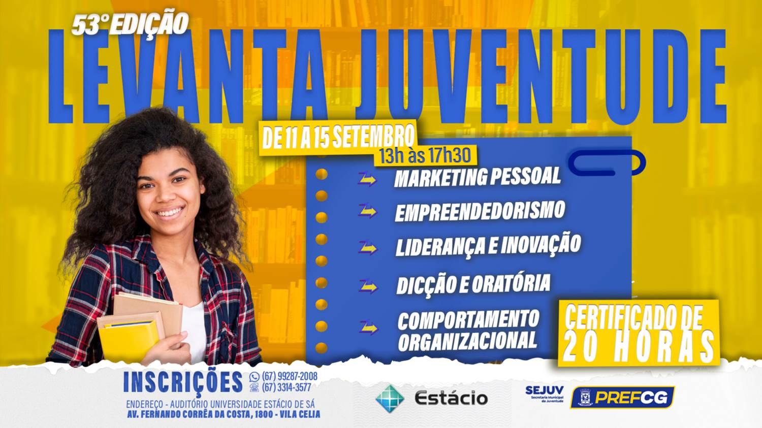 Levanta Juventude promove capacitação de jovens do dia 11 a 15 de setembro.
