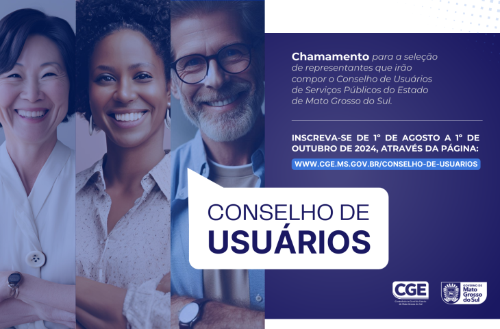 CGE-MS abre inscrições para o Conselho de Usuários dos Serviços Públicos.