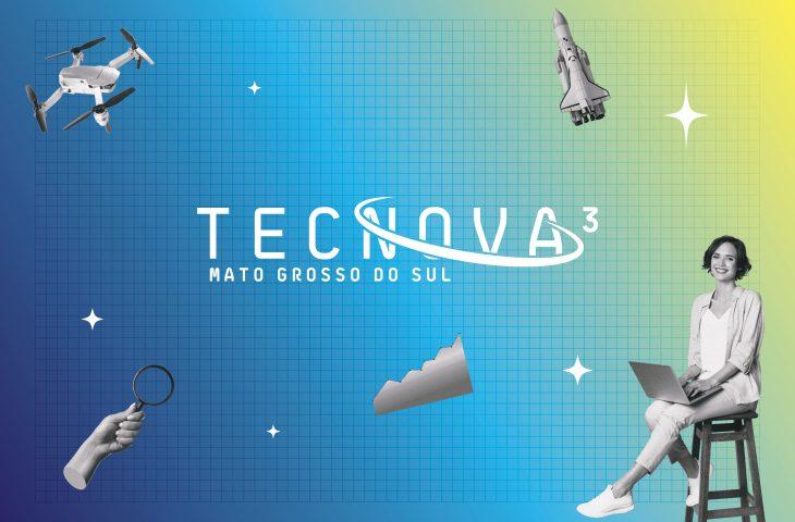 Tecnova 3 MS chega à classificação final com 30 propostas aprovadas.