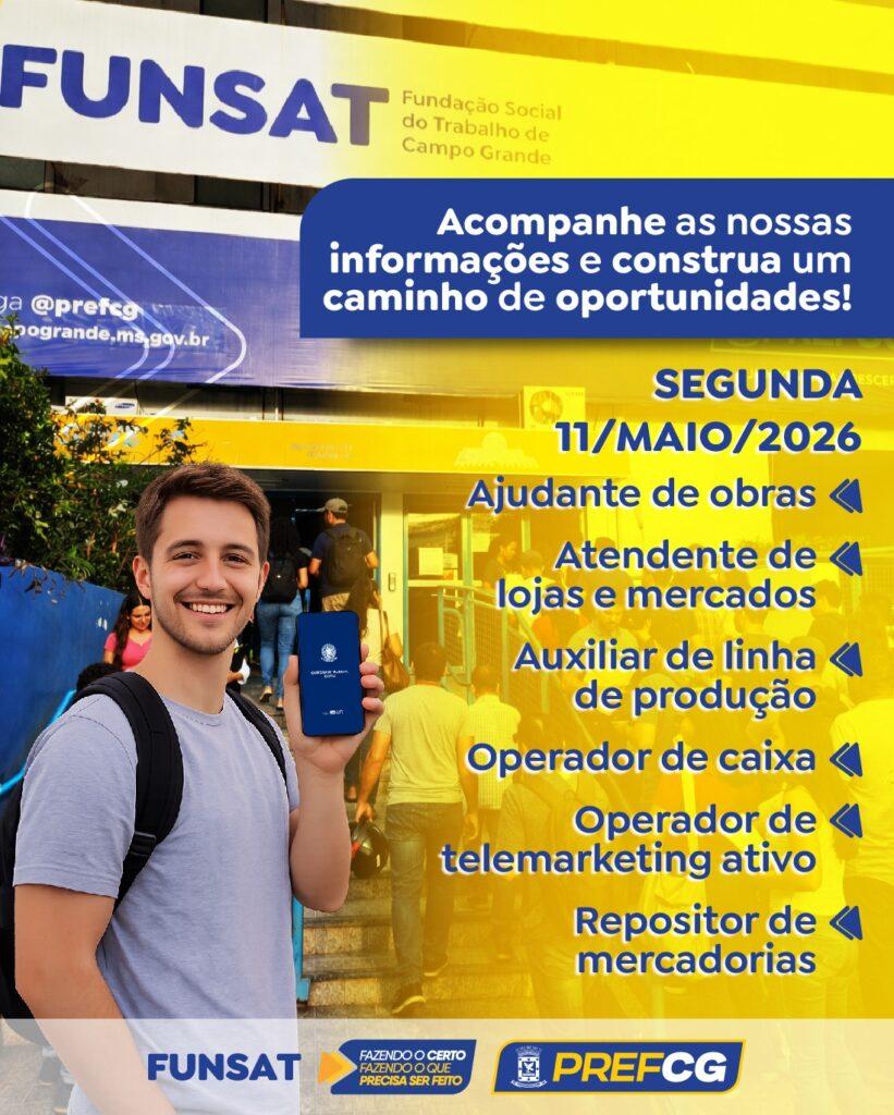 Funsat começa a semana com 1.489 vagas de emprego.