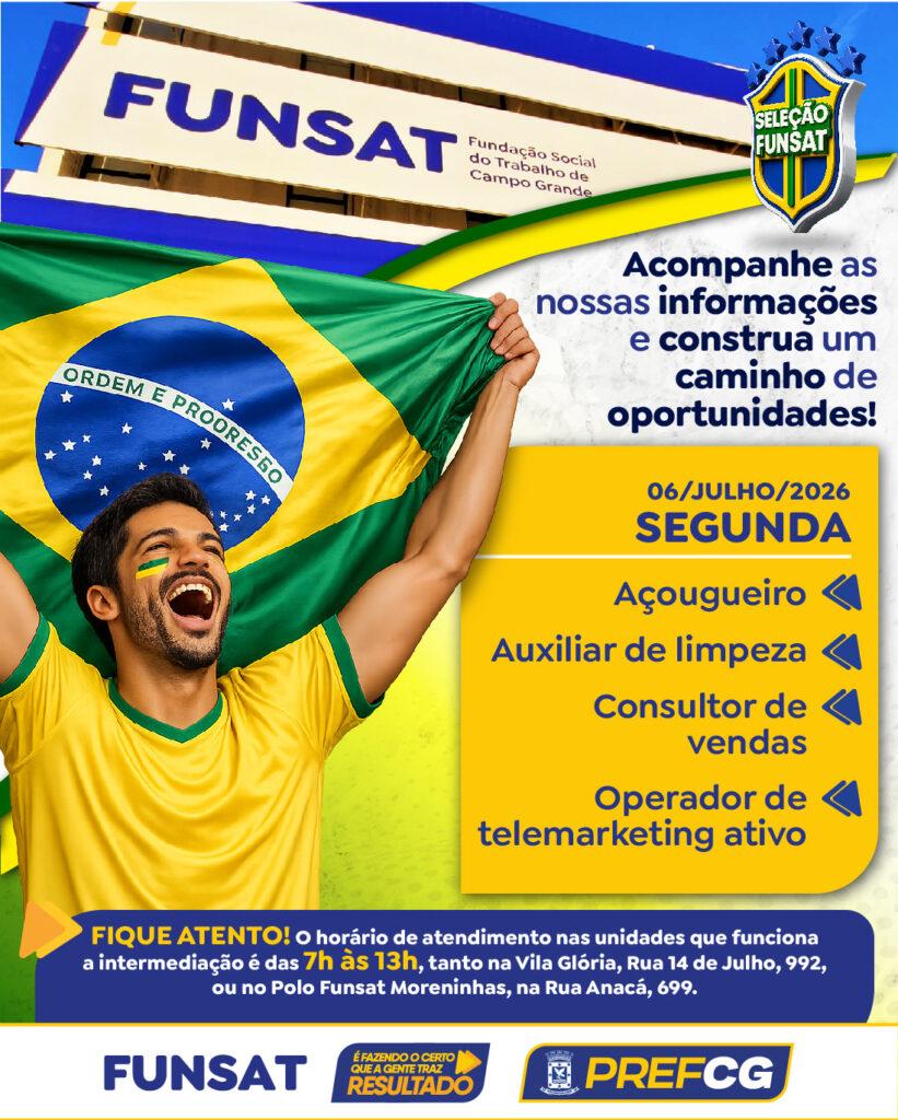 Funsat inicia semana com 1.033 vagas em 124 profissões.