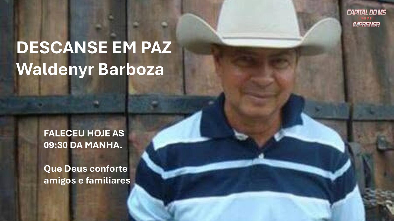 Nota de Pesar – Falecimento de Waldenyr Barboza dono do Rancho do Barba.