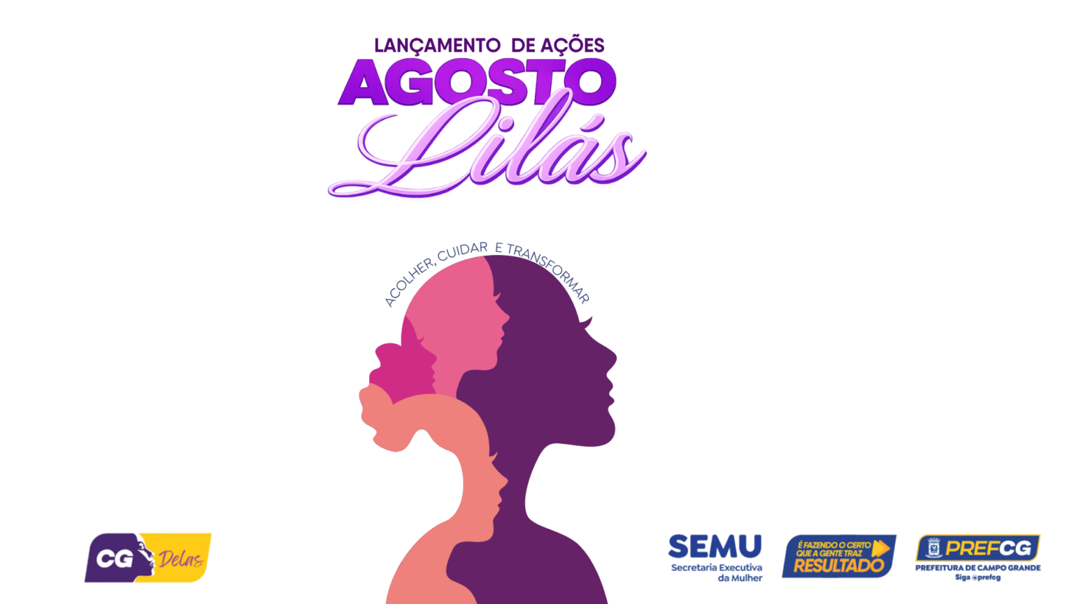 Agosto Lilás: Capital lança ações contra a violência.