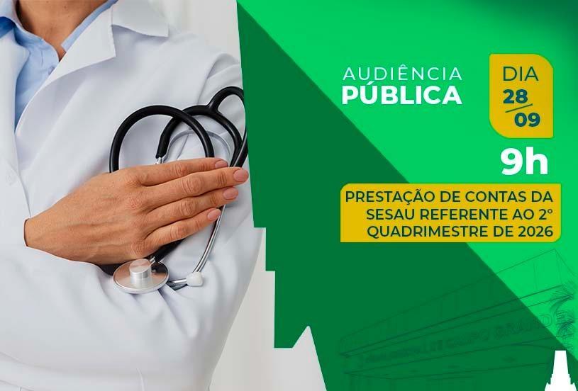 Recursos da saúde serão apresentados em Audiência Pública na segunda-feira.