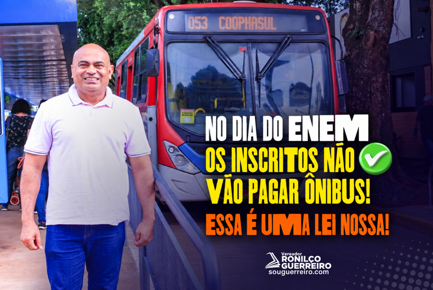 Ronilço Guerreiro cobra Agetran e Consórcio Guaicurus sobre passe livre para candidatos ao Enem e vestibulares em 2026.